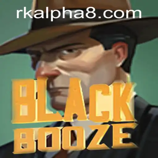 Unveiling the Thrills of BlackBooze: Navigating the World of RK ALPHA