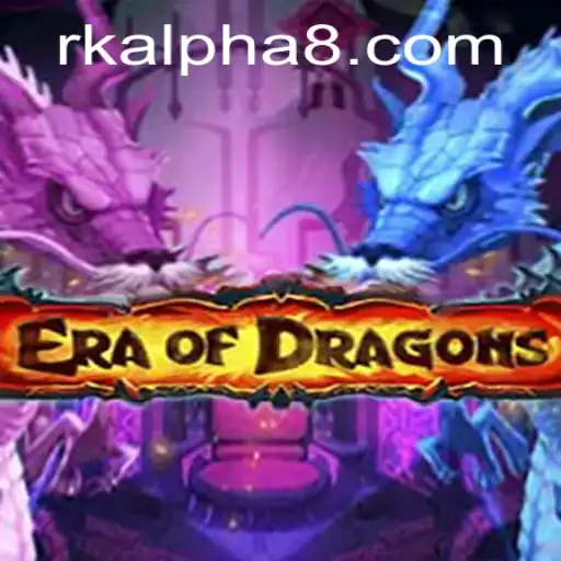 Discovering EraOfDragons: A Deep Dive into the World of RK ALPHA